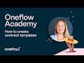 How to create contract templates | Oneflow Webinar