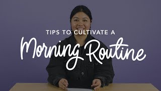 How to Create a Morning Routine - Morning Routines That Can Improve Your Life!