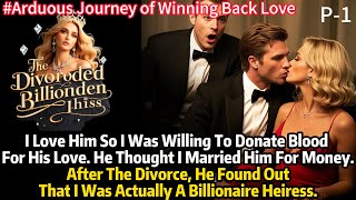 Long Audiobook|After The Divorce, He Found Out That I Was Actually A Billionaire Heiress.