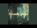 friendly ghost