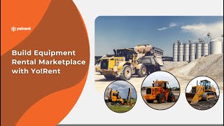 Build Equipment Rental Marketplace with All in One Equipment Rental Software