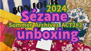 【セザンヌsummer2024】♡ACT2も大満足！♡Wishlistsからアーカイブセール戦利品♡ #セザンヌ#sezane#artemis#raphael#daniella#pierro#開封動画