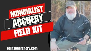 My Go-To Minimalist Archery Field Kit: Less Gear, More Focus!