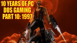10 Years of DOS Gaming - 1997
