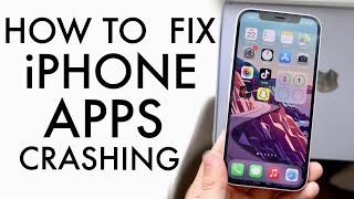 How To FIX Apps Crashing On iPhone / iPad! (2021)