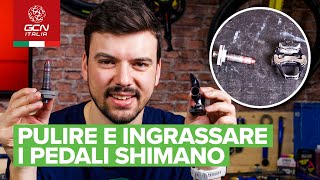 Come pulire e ingrassare i pedali Shimano | Manutenzione base per bici fai da te