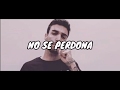 Rels B & Nathy Peluso - No Se Perdona (Letra)