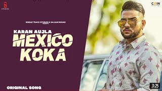 Aja Mexico Chaliye (official video) || Karan Aujla || Proof  || Latest Punjabi Song 2020