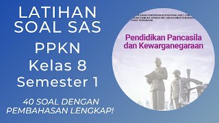 Latihan Soal SAS PPKN Kelas 8 Semester 1 Kurikulum Merdeka Dengan Pembahasan Lengkap