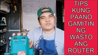 Tips kung paano gamitin ng wasto ang router