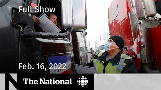 CBC News: The National | Protesters on notice, Cost of living, Beijing 2022