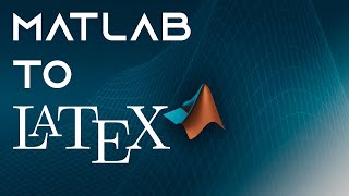 MATLAB to LaTeX - Code Conversion