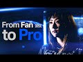 From Fan to Pro | The Story of Aniyun