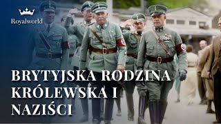 Brytyjska rodzina królewska i naziści | Historia polityczna