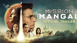 Mission Mangal | Official Trailer | Akshay | Vidya | Sonakshi | Taapsee | Dir: Jagan Shakti |