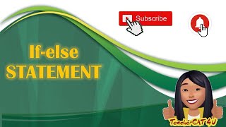 Introduction to programming Topic 15: If else Statement (TAGALOG)