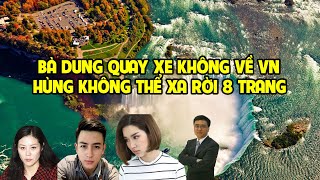 A1259 - BÀ DUNG QUAY XE KHÔNG VỀ VN - KHÔNG CHO HÙNG ĐẾN NHÀ CHA MẸ NUÔI