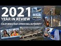 2021 California High-Speed Rail YEAR IN REVIEW