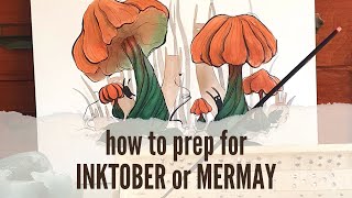 How to prepare for a 30-day drawing challenge like Inktober or Mermay