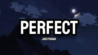 Jass Manak - Perfect (Lyrics)