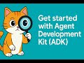 Get started with Agent Development Kit ADK, #qwik_starttraining