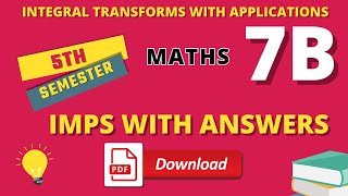 Integral Transforms Important Questions with answers PDF | 5th sem maths 7B Paper | Telugu