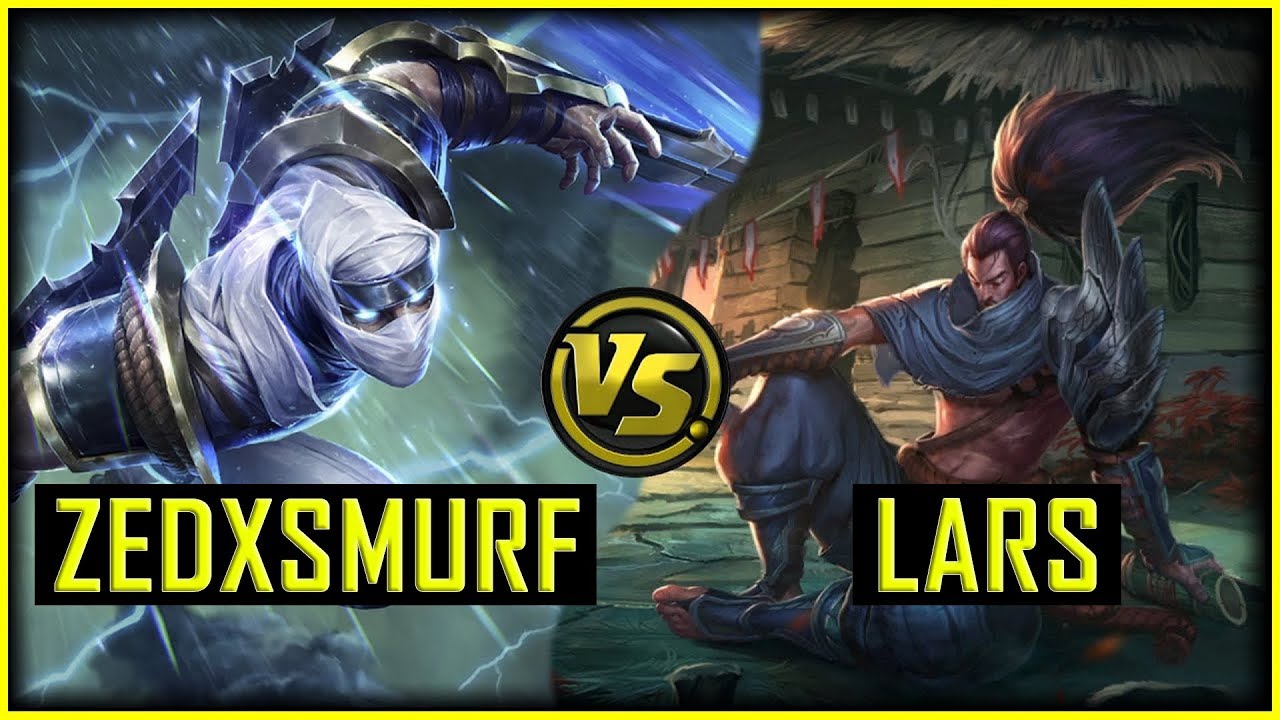 Zedxsmurf Vs Lars Zed Vs Yasuo Youtube