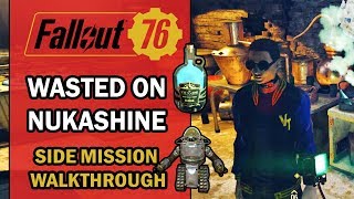 Fallout 76 – サイドミッションウォークスルー – ヌカシャインでの無駄 – ワイルド・アパラチア DLC ミッション