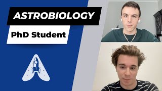 Preparing for a career in Astrobiology - PhD Student Discussion