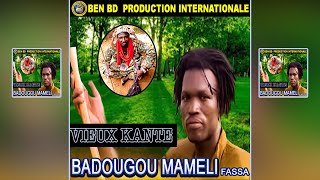 Vieux Kante - Badougou Mameli Fassa - Vieux Kante