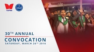 TAPMI'S 30TH CONVOCATION (2016) - HIGHLIGHTS