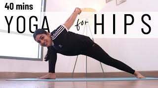 Yoga for Hips | 40 mins Yoga Flow for Hips & Lower Back Release | Bharti Yoga |