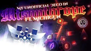 (UPDATED) My Unofficial deco in MISANTHROPE (Ft. Michigun) by Brittank88 \u0026 more | Geometry Dash 2.11