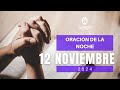 Oración de la noche para el 12 de noviembre del 2024