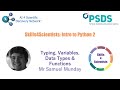 Skills4Scientists: Python 2 - Typing, Variables, Data Types and Functions - Mr Samuel Munday
