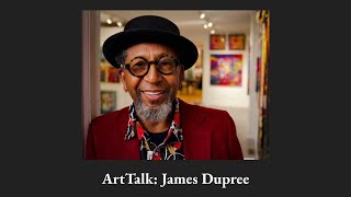 ArtTalk: James Dupree