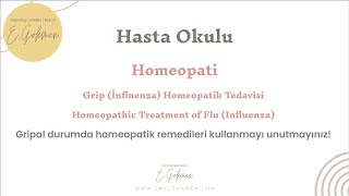 Patient School - Homeopathy: Homeopathic Treatment of Influenza (Influenza)@dremelgokmentr