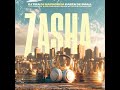 Dj Tira, Dj Maphorisa & Kabza De Small - Zasha feat. Leehleza, Dladla Mshunqisi, Uncool MC
