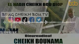 NEW SINGLE (Dieureudieuf CHEIKH BOUNAMA)