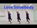 Love Somebody Linedance l Maggie Gallagher (UK) l Intermediate