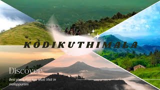 KODIKUTHIMALA VIEW POINT |MALAPPURAM|