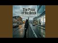 The Price of the Brick