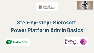 Microsoft Power Platform Admin Overview (2025)