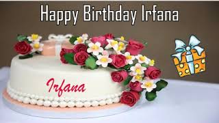 Happy Birthday Irfana Image Wishes✔