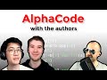 AlphaCode - with the authors!