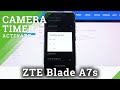 How to Set Camera Timer in ZTE Blade A7s – Camera Settings