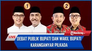 LIVE DEBAT PUBLIK BUPATI DAN WAKIL BUPATI KARANGANYAR PILKADA 2024