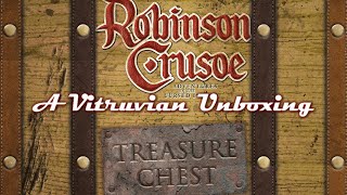 Vitruvian Unboxing : Robinson Crusoe Treasure Chest