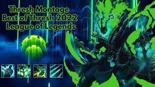Thresh Montage - Best of Thresh 2022 - League of Legends