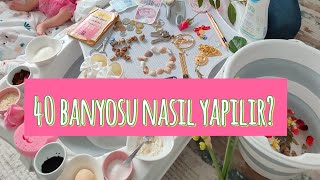 40 uçurma banyosu nasıl yapılır? Anlamları nelerdir?